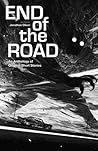 End of the Road by Jonathan Oliver