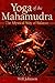 Yoga of the Mahamudra: The ...