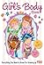 The Girl's Body Book by Kelli S. Dunham