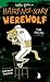 Notes from a Hairy-Not-Scary Werewolf