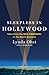 Sleepless in Hollywood: Tales from the New Abnormal in the Movie Business