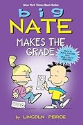 Big Nate Makes the Grade (Volume 4)