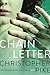 Chain Letter Chain Letter; The Ancient Evil (Chain Letter, #1-2) by Christopher Pike