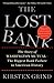 The Lost Bank: The Story of Washington Mutual-The Biggest Bank Failure in American History