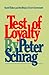 Test of Loyalty by Peter Schrag