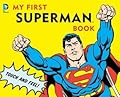 My First Superman Book: Touch and Feel