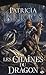 Les Chaînes du Dragon (Hurog, #1)