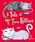 A Tale of Two Kitties