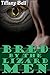 Bred by the Lizard Men