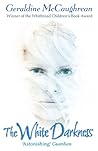 The White Darkness by Geraldine McCaughrean