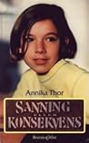 Sanning eller konsekvens by Annika Thor