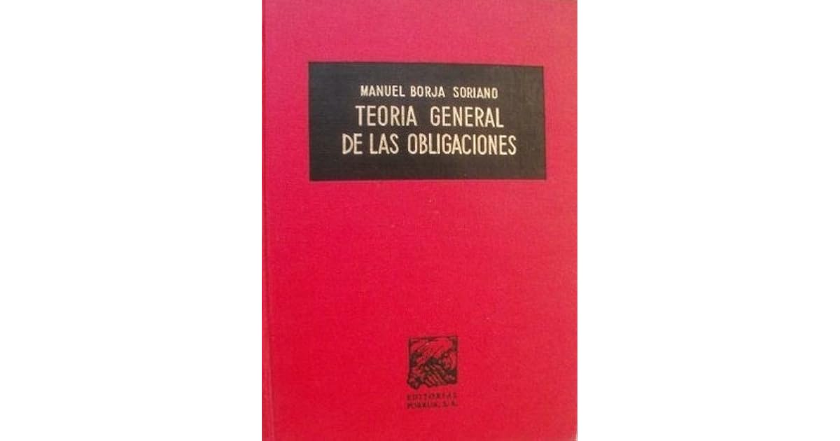 Teoria General De Las Obligaciones Borja Soriano