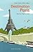 Destination Paris
