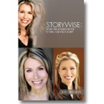 Storywise Workbook: Story Structure For the TV spec and Pilot Script
