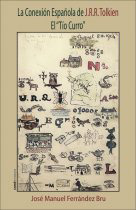 La Conexión Española de J.R.R. Tolkien. El "Tío Curro" (Paperback)
