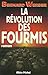 La Révolution Des Fourmis (La Saga des Fourmis #3)
