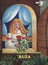 Ruža by Nura Bazdulj-Hubijar Ruža by Nura Bazdulj-Hubijar