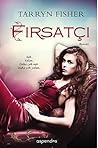 Fırsatçı by Tarryn Fisher