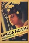 Ciencia ficción, utopía y mercado by Pablo Capanna