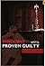 Innocent Until Proven Guilty by Duane Gundrum
