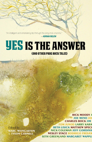 Yes Is The Answer (And Other Prog-Rock Tales)