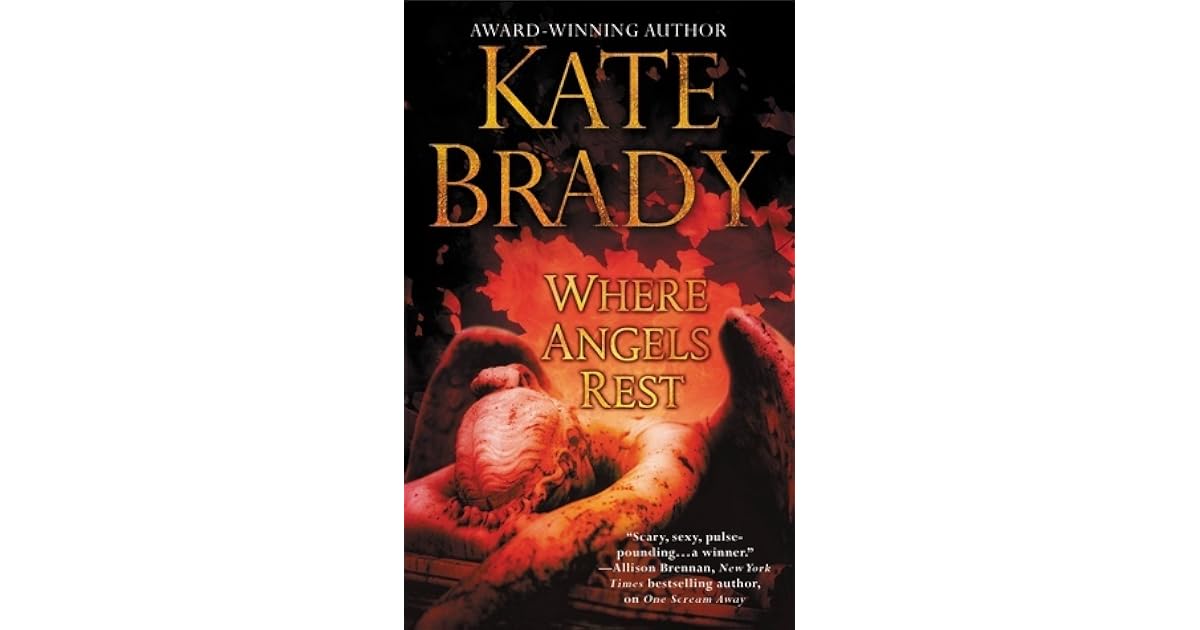 Where Angels Rest Mann Family 1 By Kate Brady