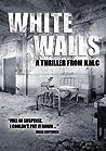 White Walls by H.M.C.