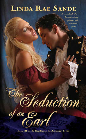 The Seduction of an Earl (The Daughters of the Aristocracy #3)