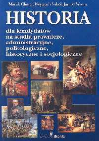 Historia dla kandydatów na studia prawnicze, administracyjne, politologiczne