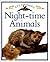 NIGHT TIME ANIMALS (Eye Openers)