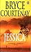 Jessica by Bryce Courtenay