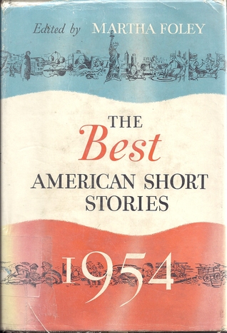 The Best American Short Stories 1954: and the Yearbook of the American Short Story