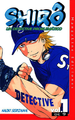 Shirô, un detective problemático 1 (Meitantei Shirou, #1)