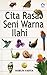 Cita Rasa Seni Warna Ilahi