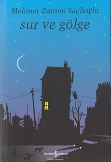 Sur ve Gölge (Paperback)