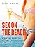 Sex on the Beach - Kinderwunsch und andere Katastrophen