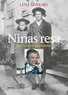 Ninas resa by Lena Einhorn Ninas resa by Lena Einhorn