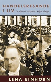 Handelsresande i liv: Om vilja och vankelmod i krigets skugga (Paperback)