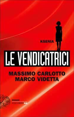 Le Vendicatrici: Ksenia
