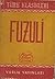 Fuzuli: Hayatı, Sanatı, Şii...