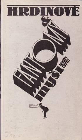 Hrdinové, fantomy, myši (Hardcover)