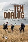 Ten oorlog. Een reis langs het front van WOI