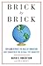 Brick by Brick: How LEGO Re...