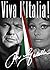 Viva l'Italia! (English and Italian Edition)