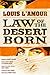 Law of the Desert Born