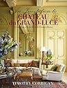 An Invitation to Chateau du Grand-Lucé: Decorating a Great French Country House An Invitation to Chateau du Grand-Lucé: Decorating a Great French Country House