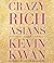 Crazy Rich Asians by Kevin Kwan