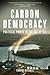 Carbon Democracy: Political...