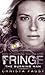 The Burning Man (Fringe, #2)
