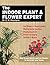 The Indoor Plant and Flower Expert
